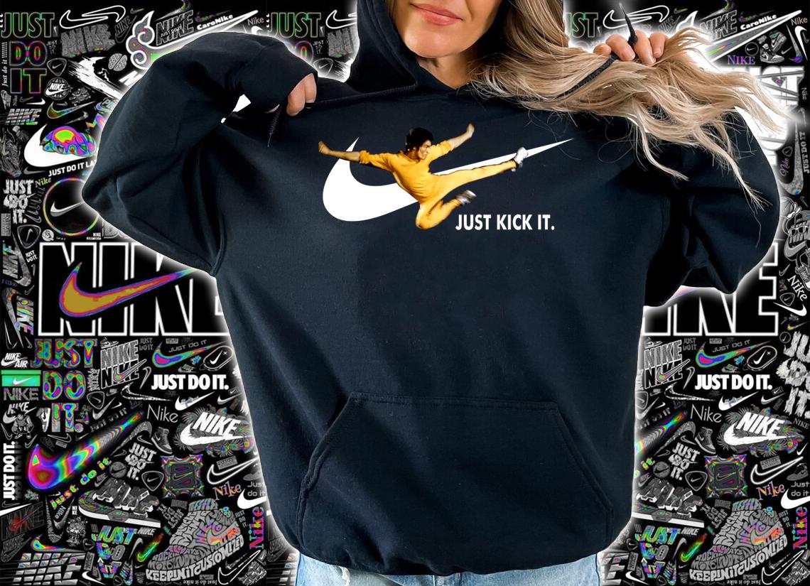 Bruce Lee Just Kick It t-shirt hoodie