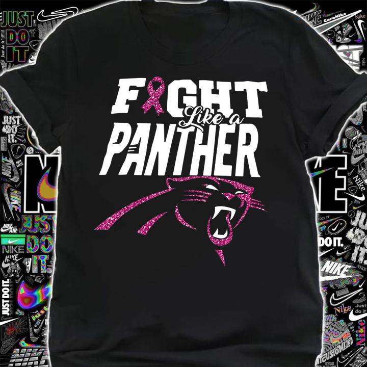 Fight Like A Panther Breast Cancer Awareness t-shirt shirt