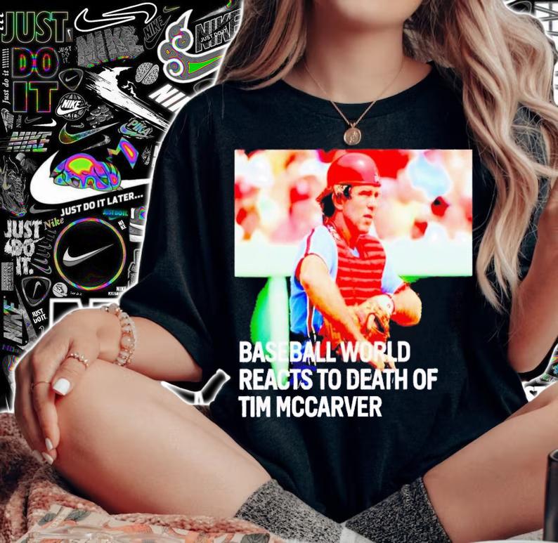 Baseball world reacts to death of Tim Mccarver shirt t-shirt woman shirt
