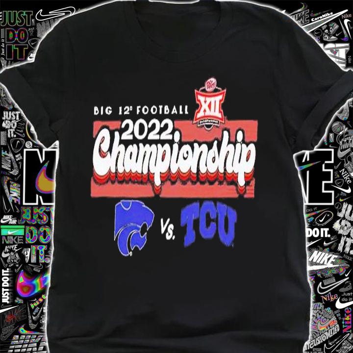 Big 12 Football 2022 Championship K-State vs TCU Dec 3 shirt t-shirt shirt