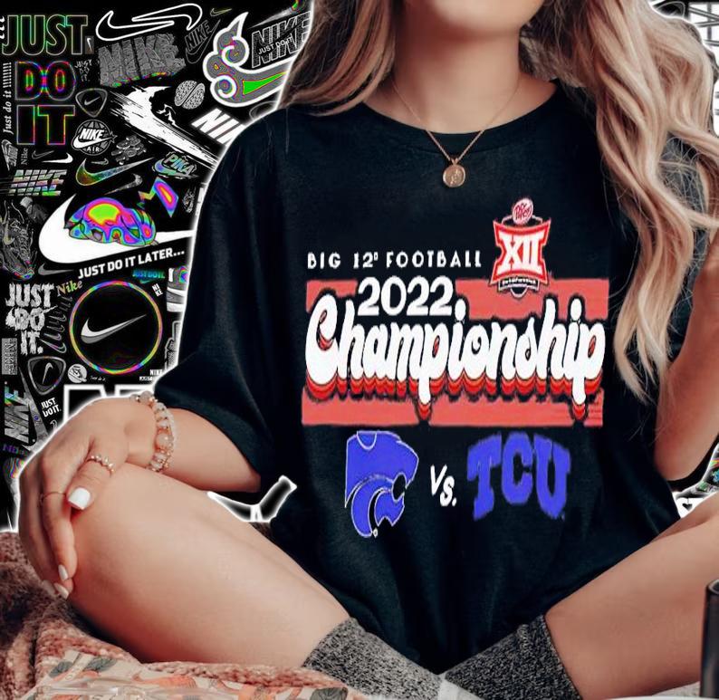 Big 12 Football 2022 Championship K-State vs TCU Dec 3 shirt t-shirt woman shirt