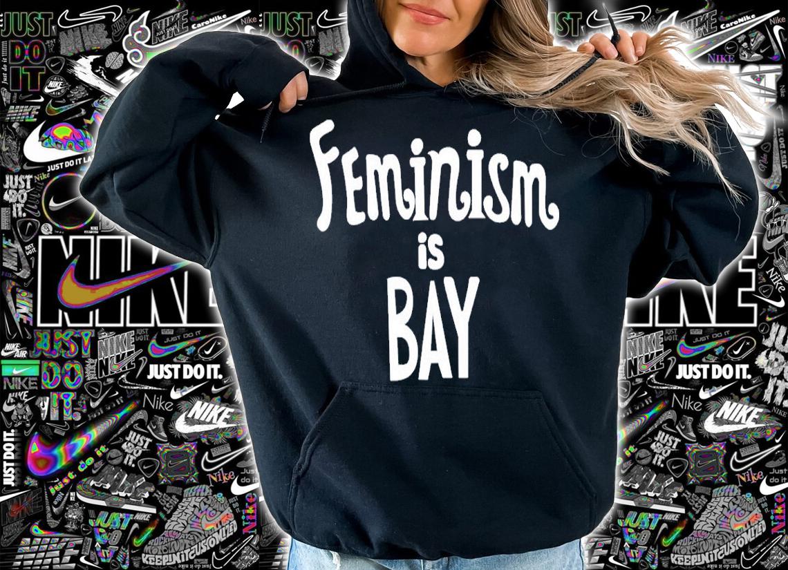 Bojack Horseman Feminism Is Bay Shirt t-shirt hoodie