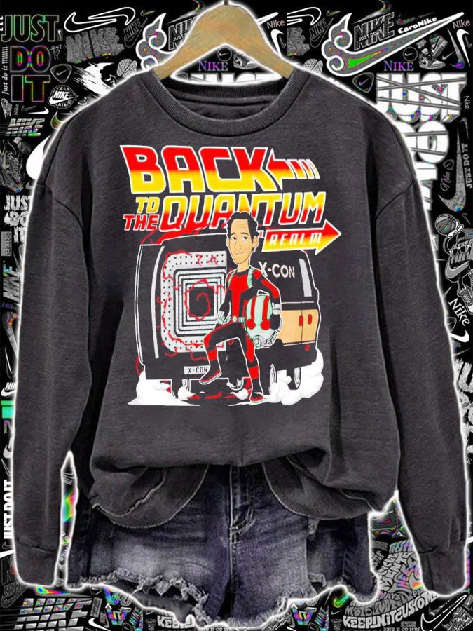 Back To The Quantum Realm Ant-Man shirt t-shirt sweatshirt