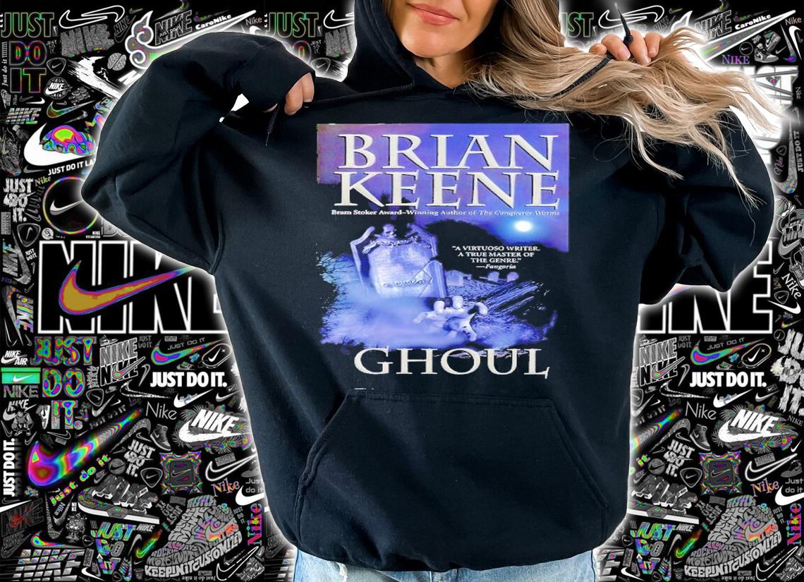 Brian Keene's Ghoul shirt t-shirt hoodie