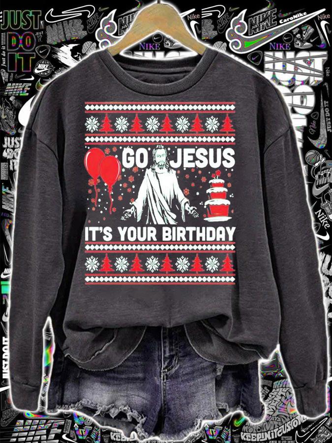 Go Jesus It's Your Birthday shirt t-shirt sweatshirt