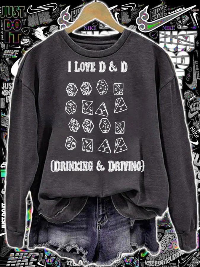 I love D & D drinking and driving shirt t-shirt sweatshirt
