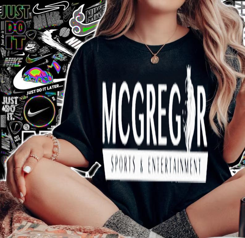 Mcgregor sports and entertainment shirt t-shirt woman shirt