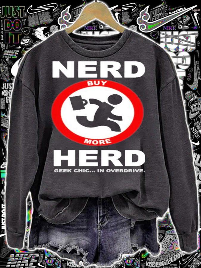 Nerd Herd Geek Chic In Overdrive Chuck TV Series Shirt t-shirt sweatshirt