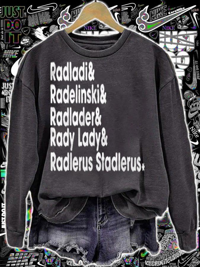Radladi Radelinski Radlader Rady Lady Radlerus Stadlerus T-shirt