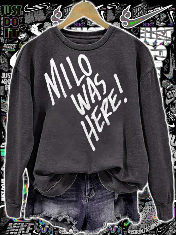 Milo was here T-shirt