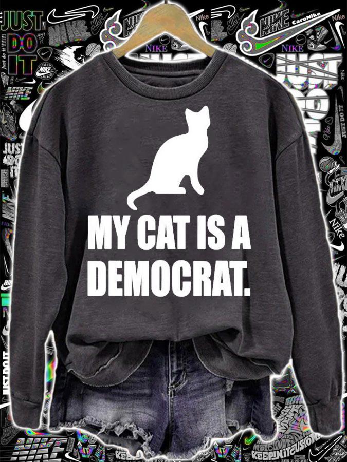My Cat Is A Democrat Funny Political T-Shirt sweatshirt