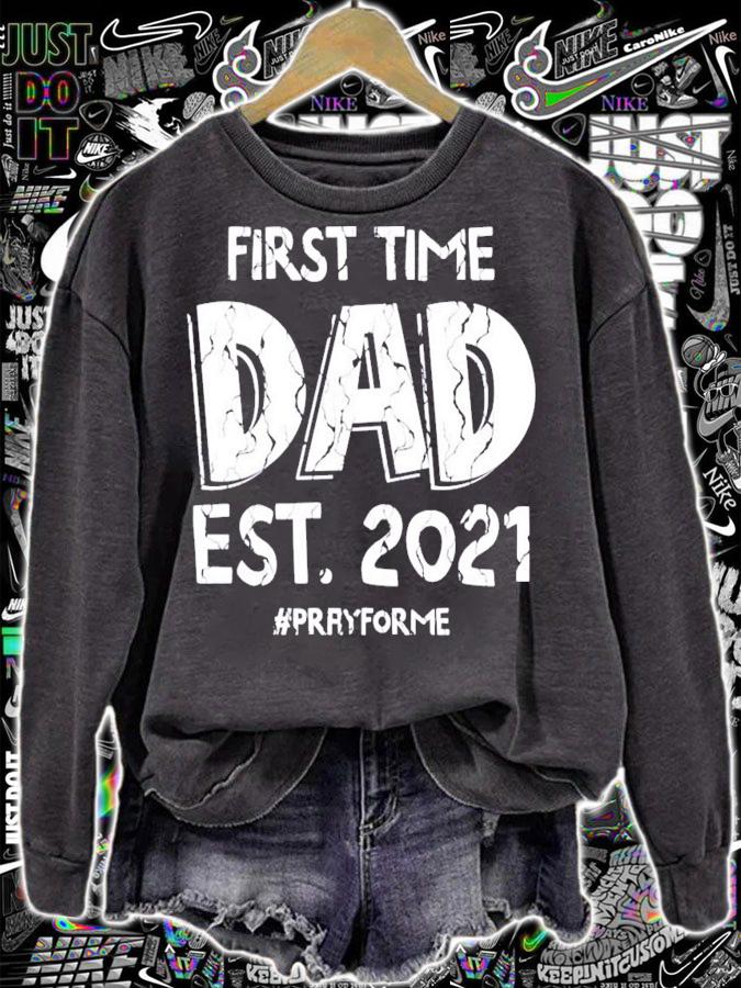 First time dad est 2021 pray for me shirt